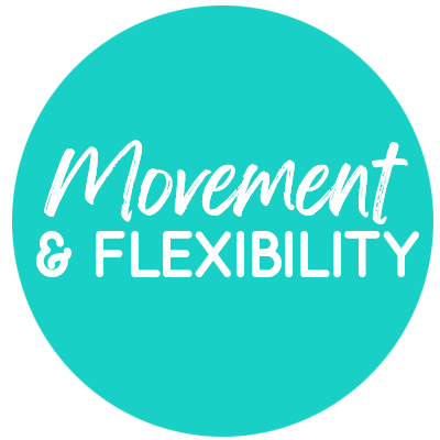 Movement & Flexibility